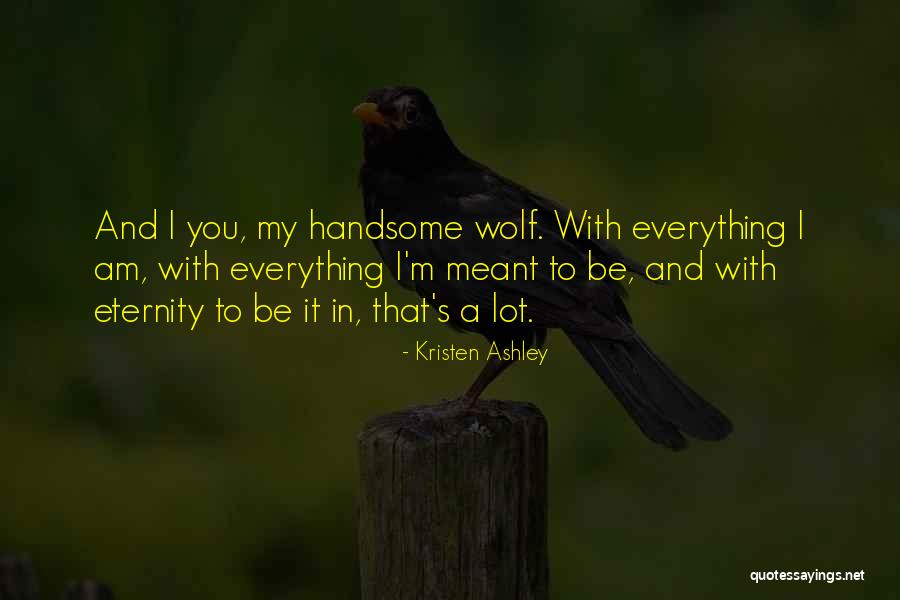 Aukaat Quotes By Kristen Ashley Aukaat Quotes By Kristen Ashley