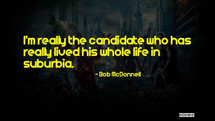 Auken Weather Quotes By Bob McDonnell Auken Weather Quotes By Bob McDonnell