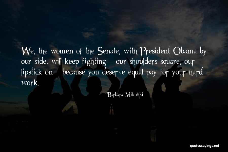 Aukje Byker Quotes By Barbara Mikulski Aukje Byker Quotes By Barbara Mikulski