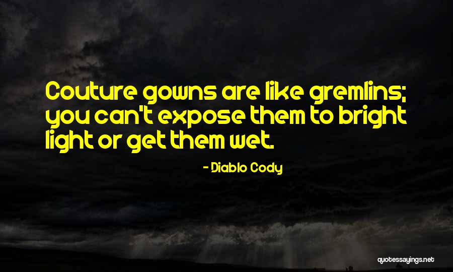 Aukstikalniu Quotes By Diablo Cody Aukstikalniu Quotes By Diablo Cody