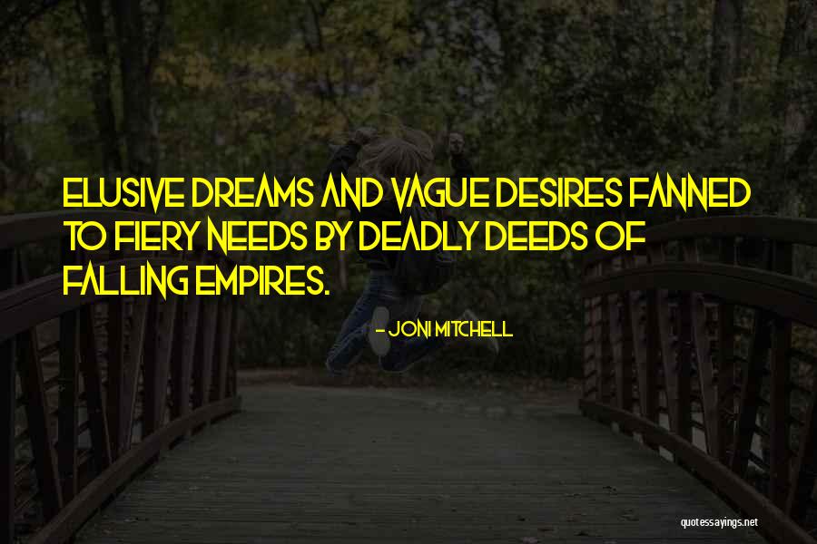Aukstikalniu Quotes By Joni Mitchell Aukstikalniu Quotes By Joni Mitchell