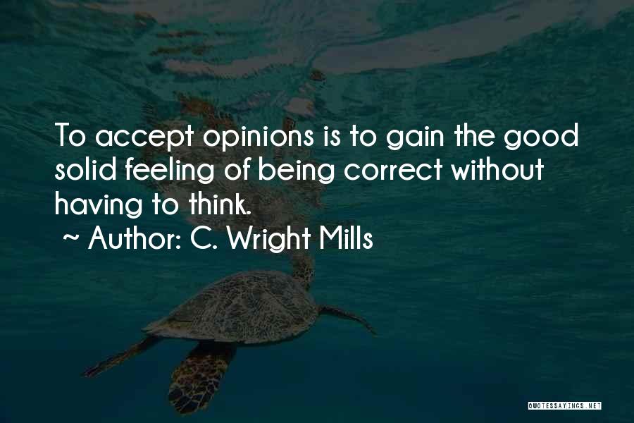 Auksto Quotes By C. Wright Mills
