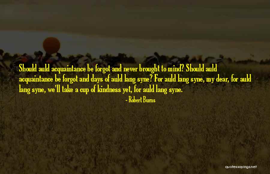 Auld Quotes By Robert Burns Auld Quotes By Robert Burns