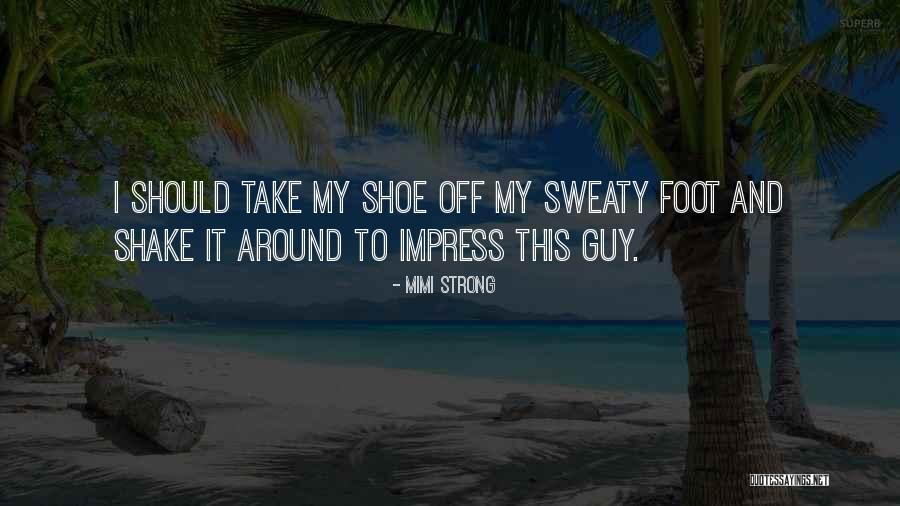 Aulerich Quotes By Mimi Strong Aulerich Quotes By Mimi Strong