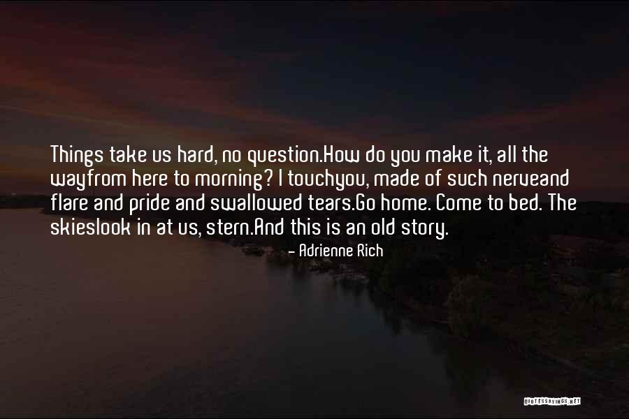 Aulia Allah Quotes By Adrienne Rich Aulia Allah Quotes By Adrienne Rich