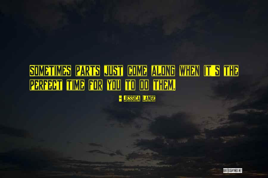 Aullando Wisin Quotes By Jessica Lange Aullando Wisin Quotes By Jessica Lange