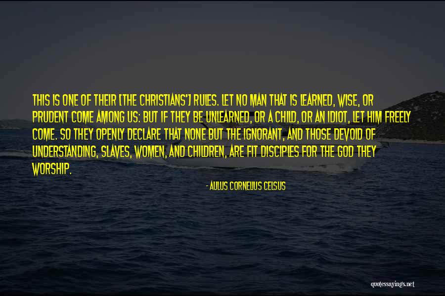 Aulus Cornelius Quotes By Aulus Cornelius Celsus Aulus Cornelius Quotes By Aulus Cornelius Celsus