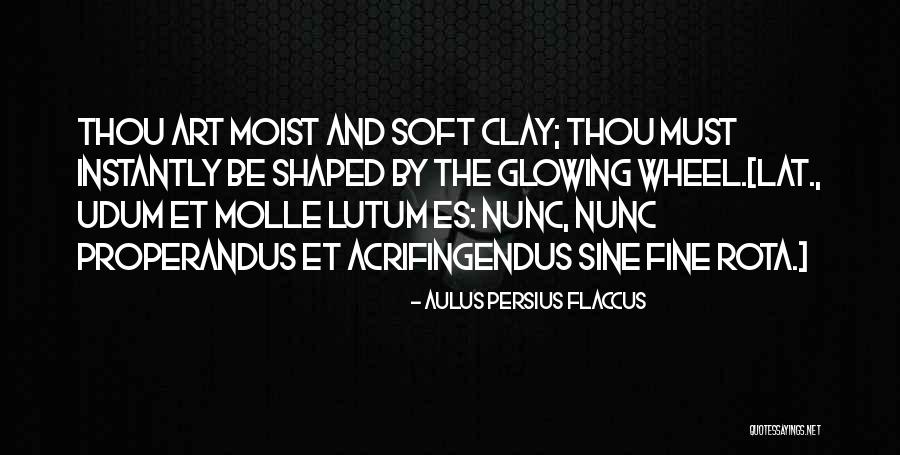 Aulus Persius Flaccus Quotes 1704477