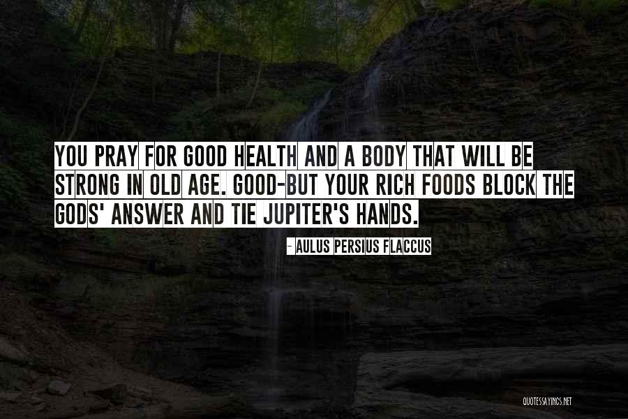 Aulus Persius Flaccus Quotes 1901067 Aulus Persius Flaccus Quotes 1901067