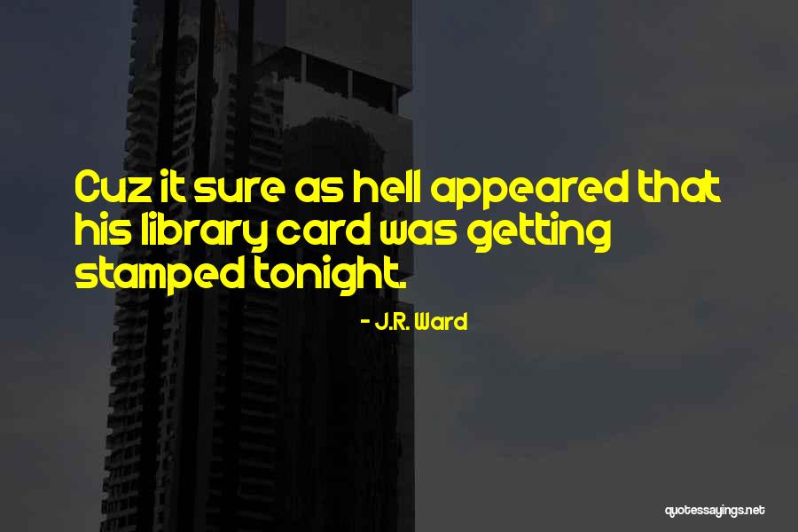 Aumento Quotes By J.R. Ward Aumento Quotes By J.R. Ward