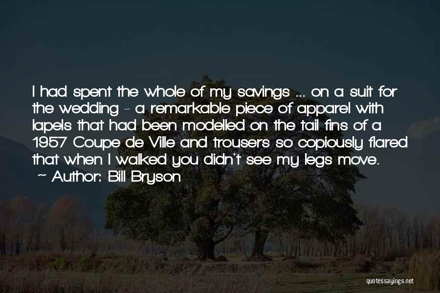 Aundra Lett Quotes By Bill Bryson