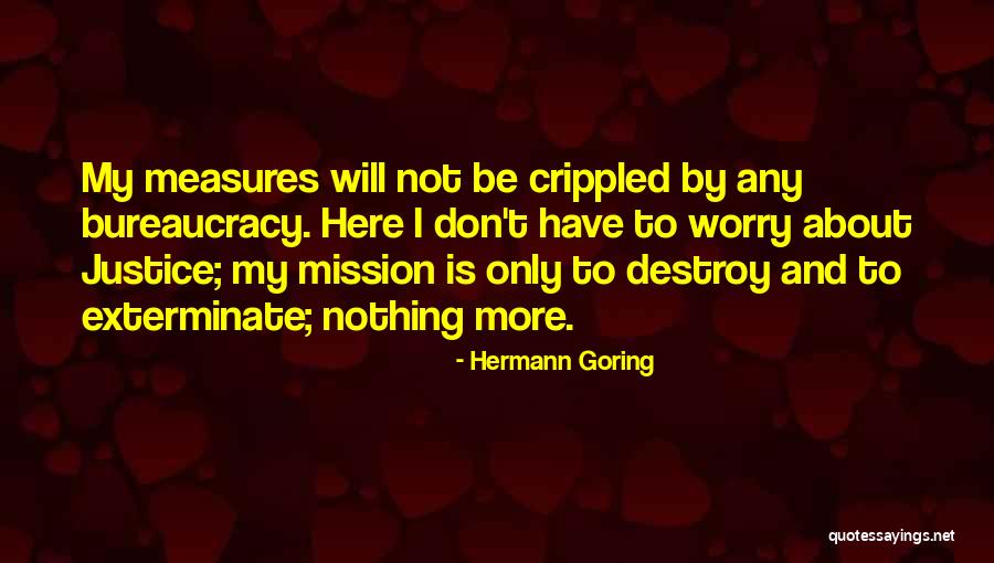Aundrea Quotes By Hermann Goring Aundrea Quotes By Hermann Goring
