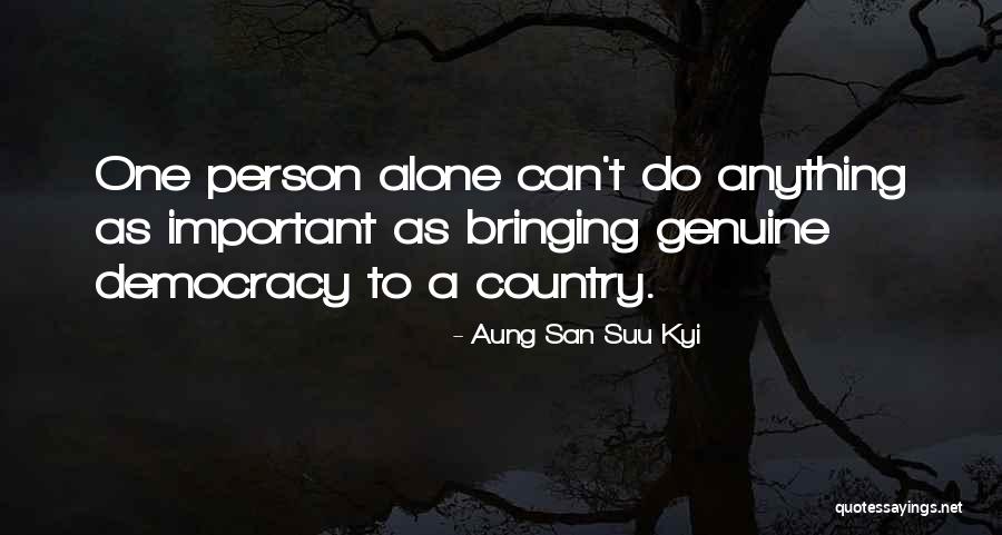 Aung Suu Kyi Quotes By Aung San Suu Kyi Aung Suu Kyi Quotes By Aung San Suu Kyi