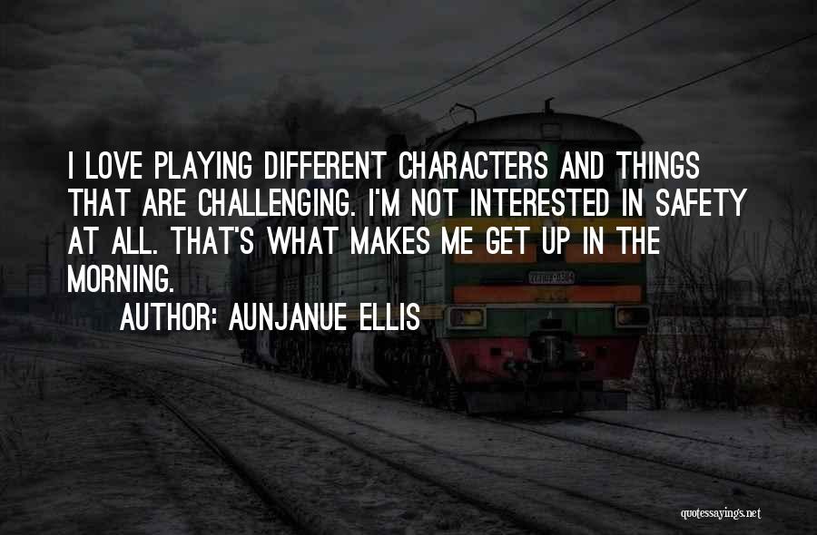 Aunjanue Ellis Quotes 1009657