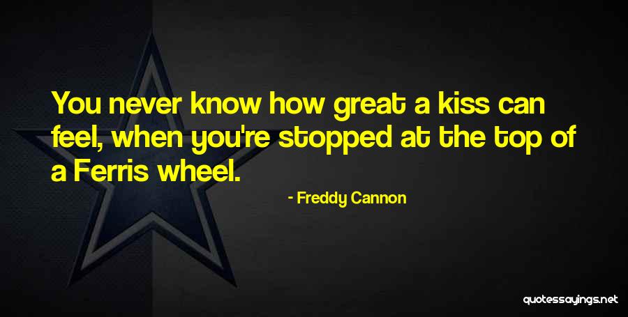 Aunque Quotes By Freddy Cannon Aunque Quotes By Freddy Cannon