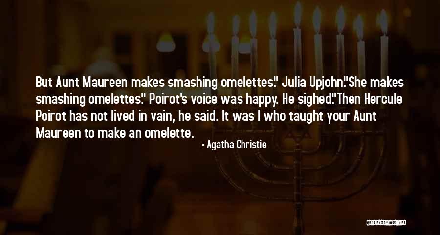 Aunt Agatha Quotes By Agatha Christie