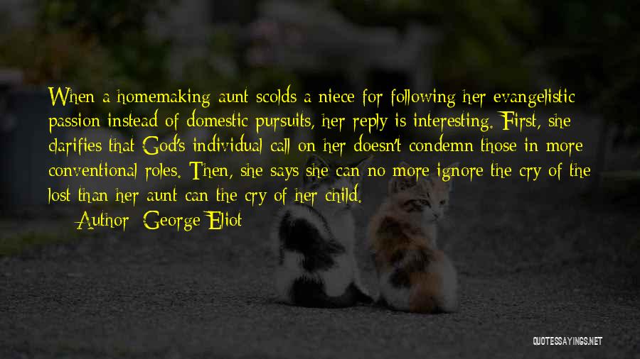 Aunt And Niece Quotes By George Eliot