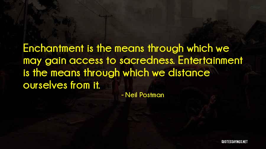 Aunt Bam's Place Quotes By Neil Postman Aunt Bam's Place Quotes By Neil Postman
