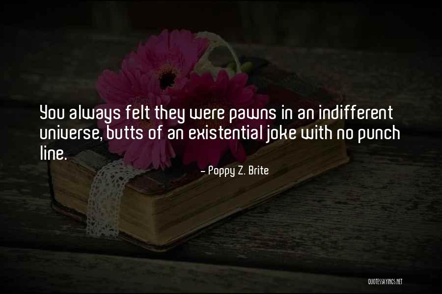 Aunt Hill Quotes By Poppy Z. Brite Aunt Hill Quotes By Poppy Z. Brite