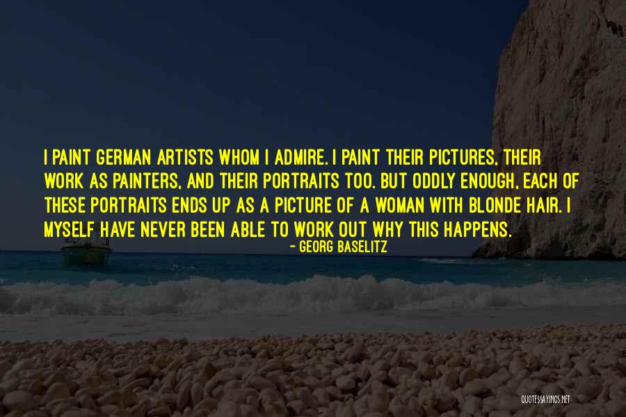Aunt In Heart Of Darkness Quotes By Georg Baselitz Aunt In Heart Of Darkness Quotes By Georg Baselitz