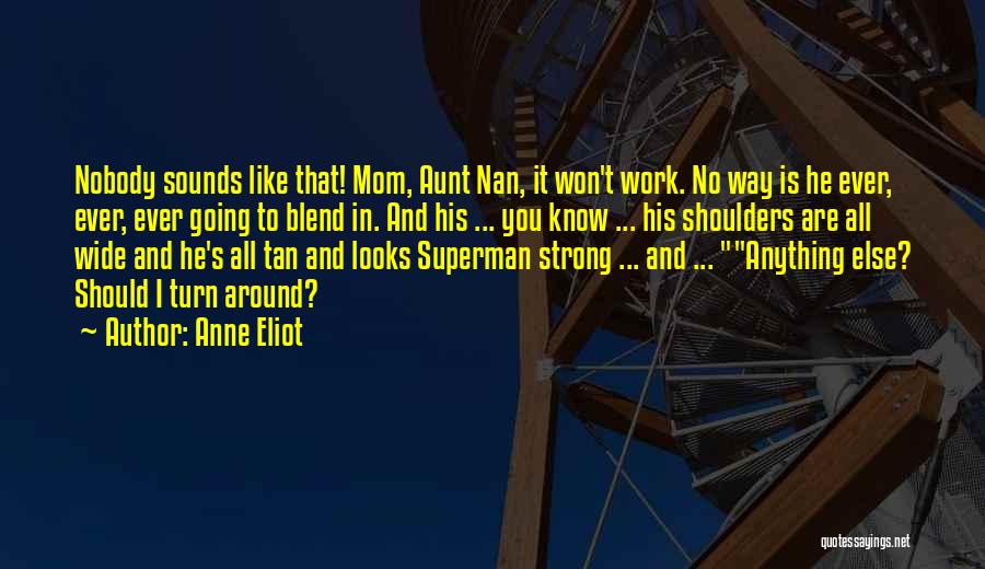 Aunt Like A Mom Quotes By Anne Eliot