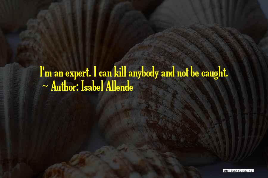 Aunt Loma Quotes By Isabel Allende