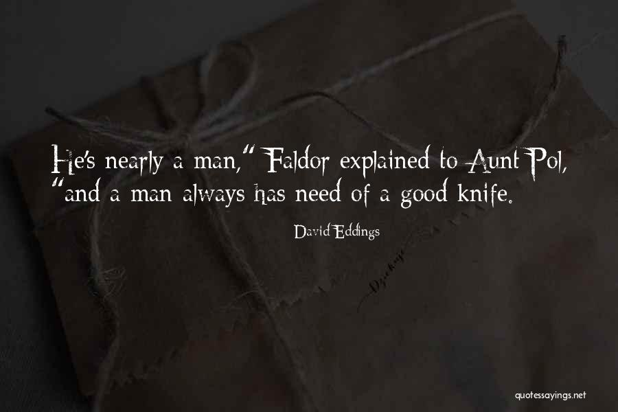 Aunt Pol Quotes By David Eddings Aunt Pol Quotes By David Eddings