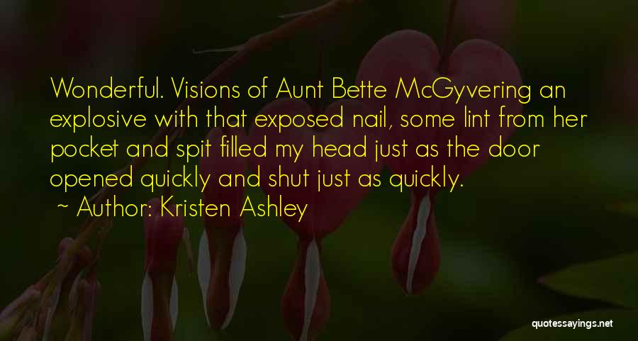 Aunt Quotes By Kristen Ashley