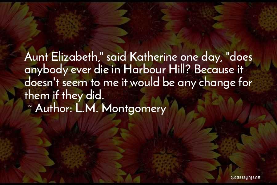 Aunt Quotes By L.M. Montgomery