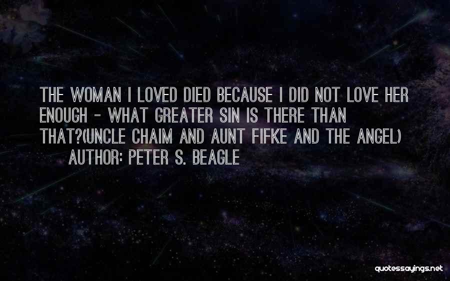 Aunt Quotes By Peter S. Beagle