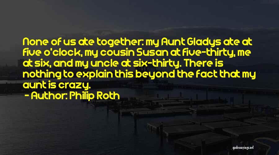 Aunt Quotes By Philip Roth