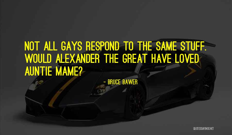 Auntie Quotes By Bruce Bawer