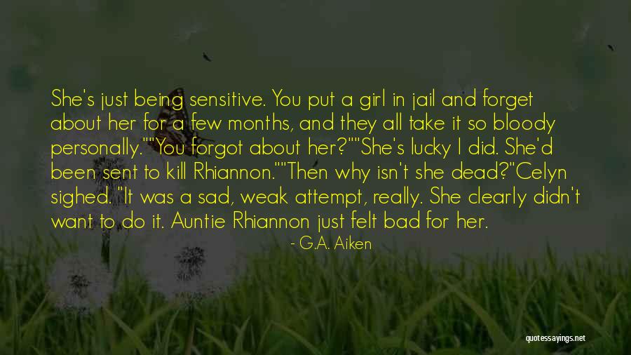 Auntie Quotes By G.A. Aiken