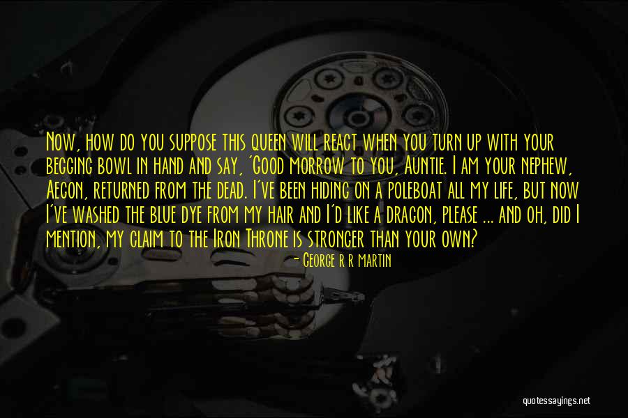 Auntie Quotes By George R R Martin