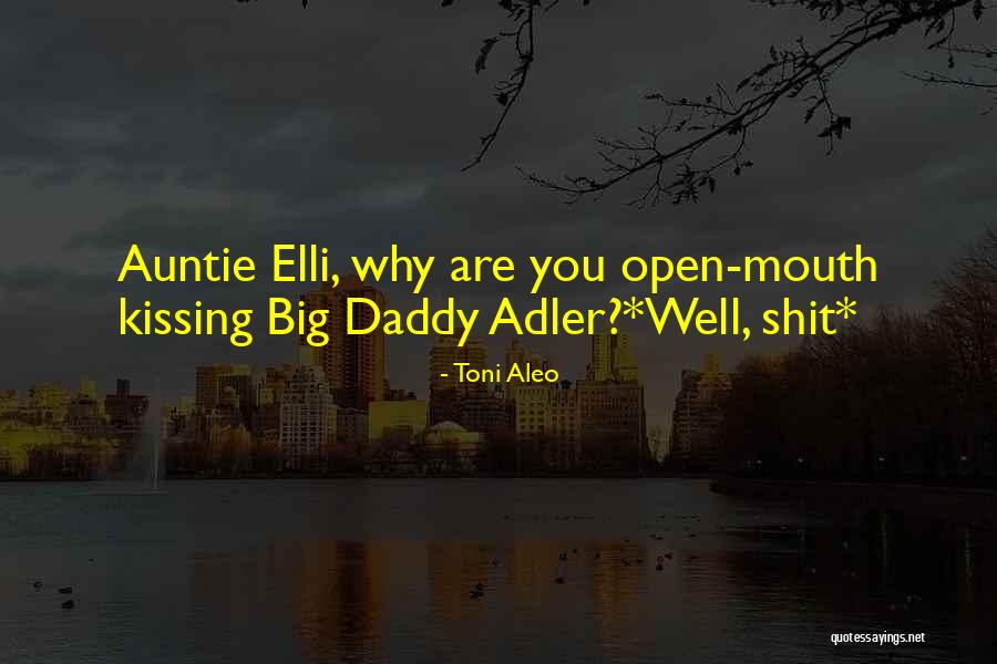 Auntie Quotes By Toni Aleo