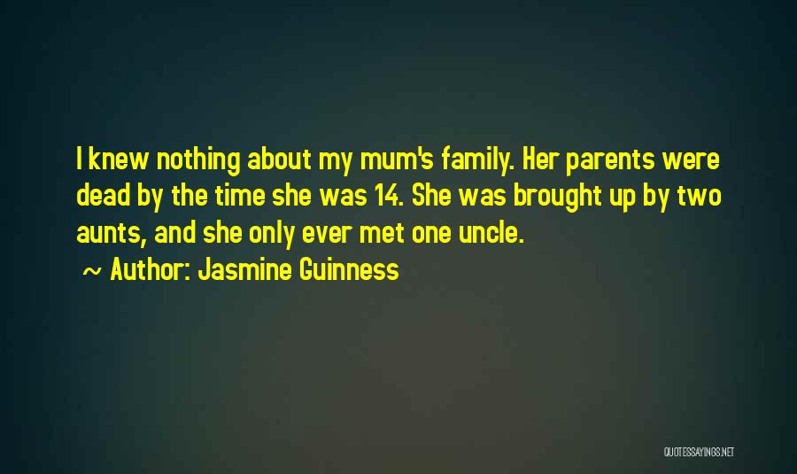 Aunts Quotes By Jasmine Guinness