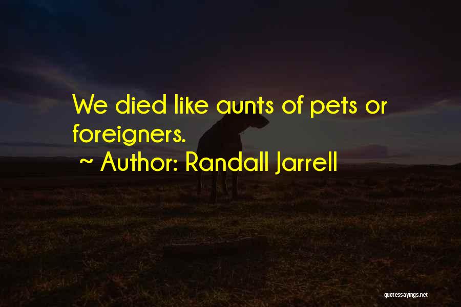 Aunts Quotes By Randall Jarrell