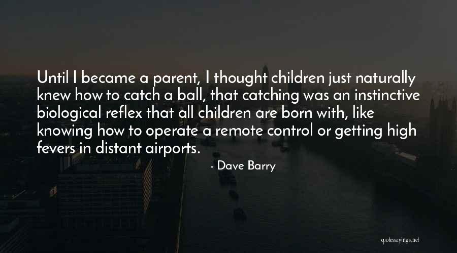 Auparavant Signification Quotes By Dave Barry Auparavant Signification Quotes By Dave Barry