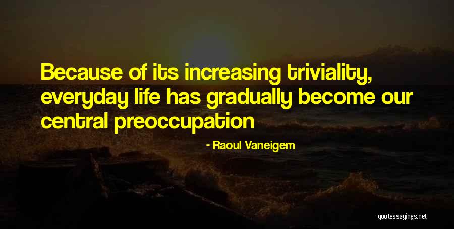 Aupetit Michel Quotes By Raoul Vaneigem Aupetit Michel Quotes By Raoul Vaneigem