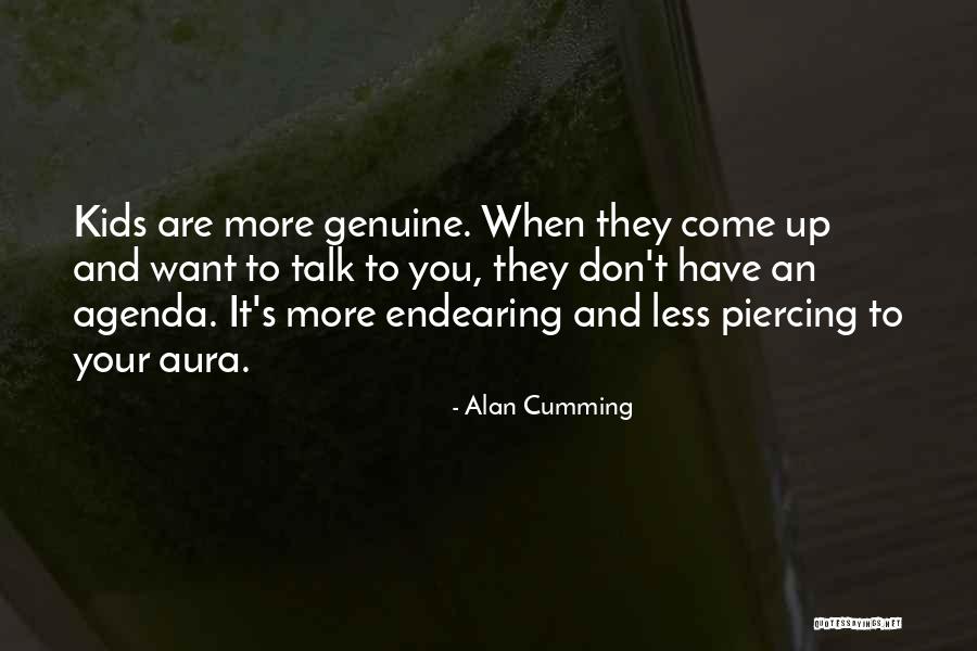 Aura Quotes By Alan Cumming