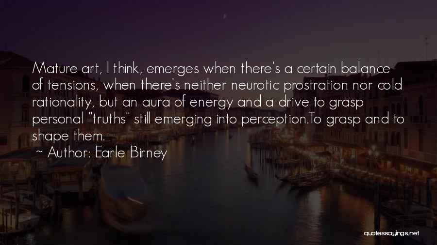 Aura Quotes By Earle Birney