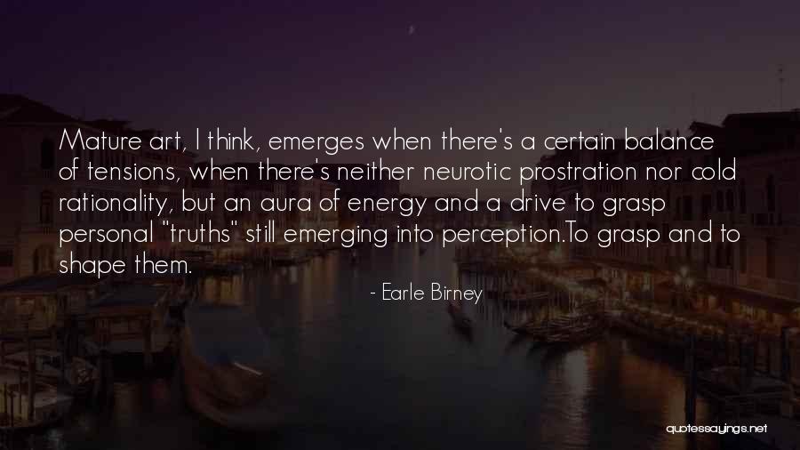 Aura Quotes By Earle Birney