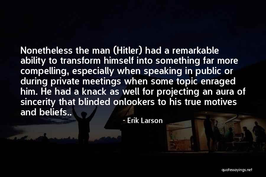 Aura Quotes By Erik Larson