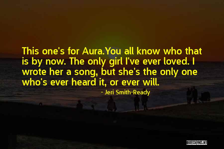 Aura Quotes By Jeri Smith-Ready