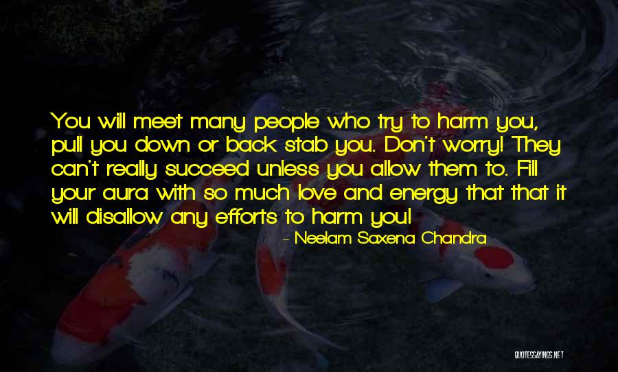 Aura Quotes By Neelam Saxena Chandra