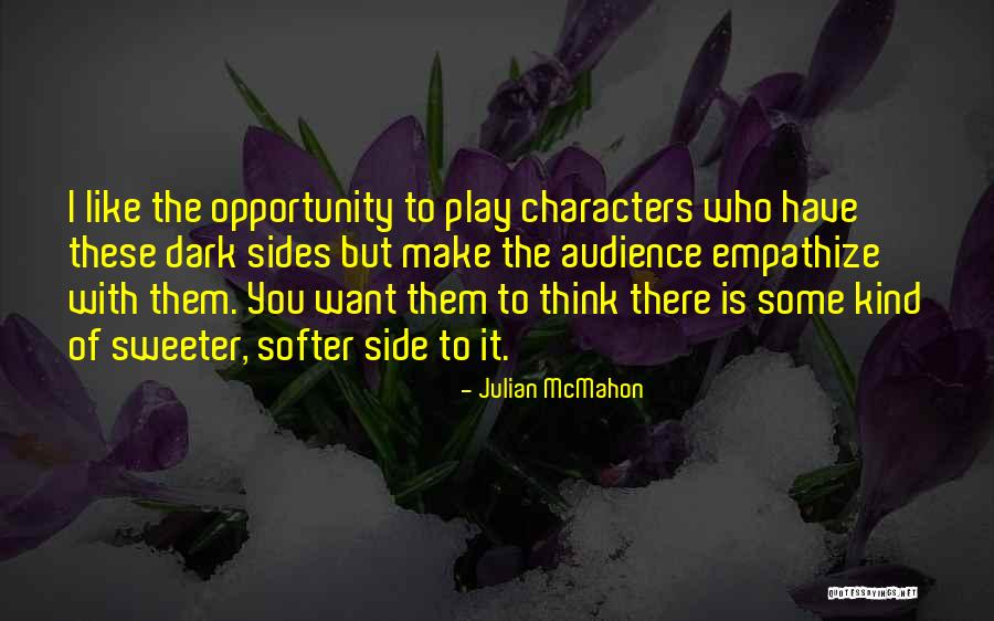 Aurais Tu Quotes By Julian McMahon Aurais Tu Quotes By Julian McMahon