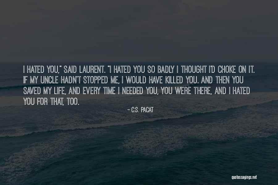 Aurait Quotes By C.S. Pacat Aurait Quotes By C.S. Pacat