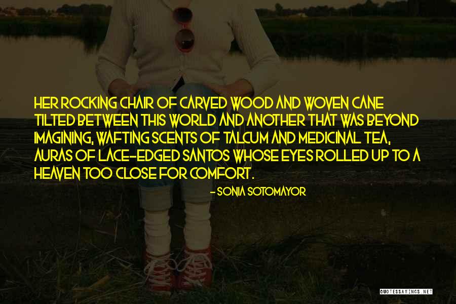 Auras And Their Quotes By Sonia Sotomayor Auras And Their Quotes By Sonia Sotomayor