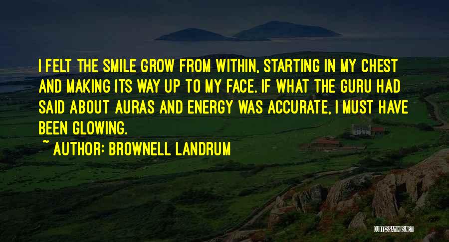 Auras Quotes By Brownell Landrum