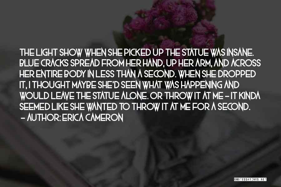 Auras Quotes By Erica Cameron
